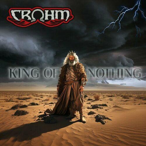 Crohm - King of Nothing (2024)