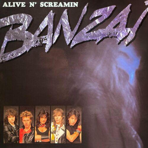 Banzai - Alive N' Screamin (2024)