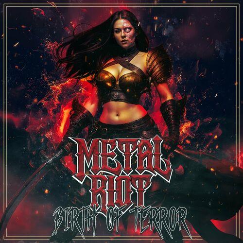 Metal Riot - Birth of Terror (2024)
